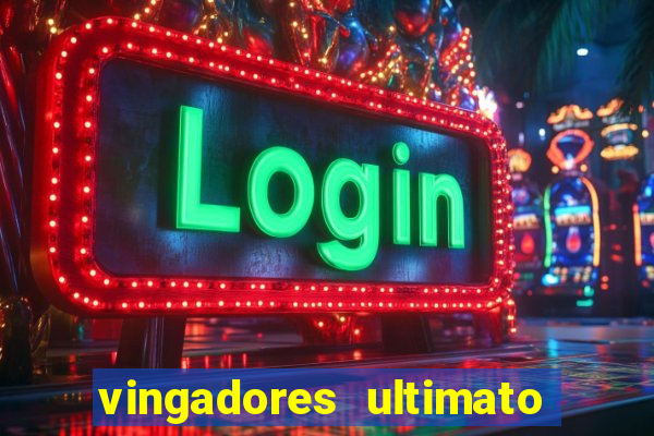 vingadores ultimato filme completo dublado google drive